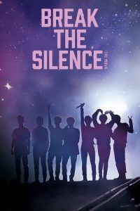 Break the Silence: The Movie